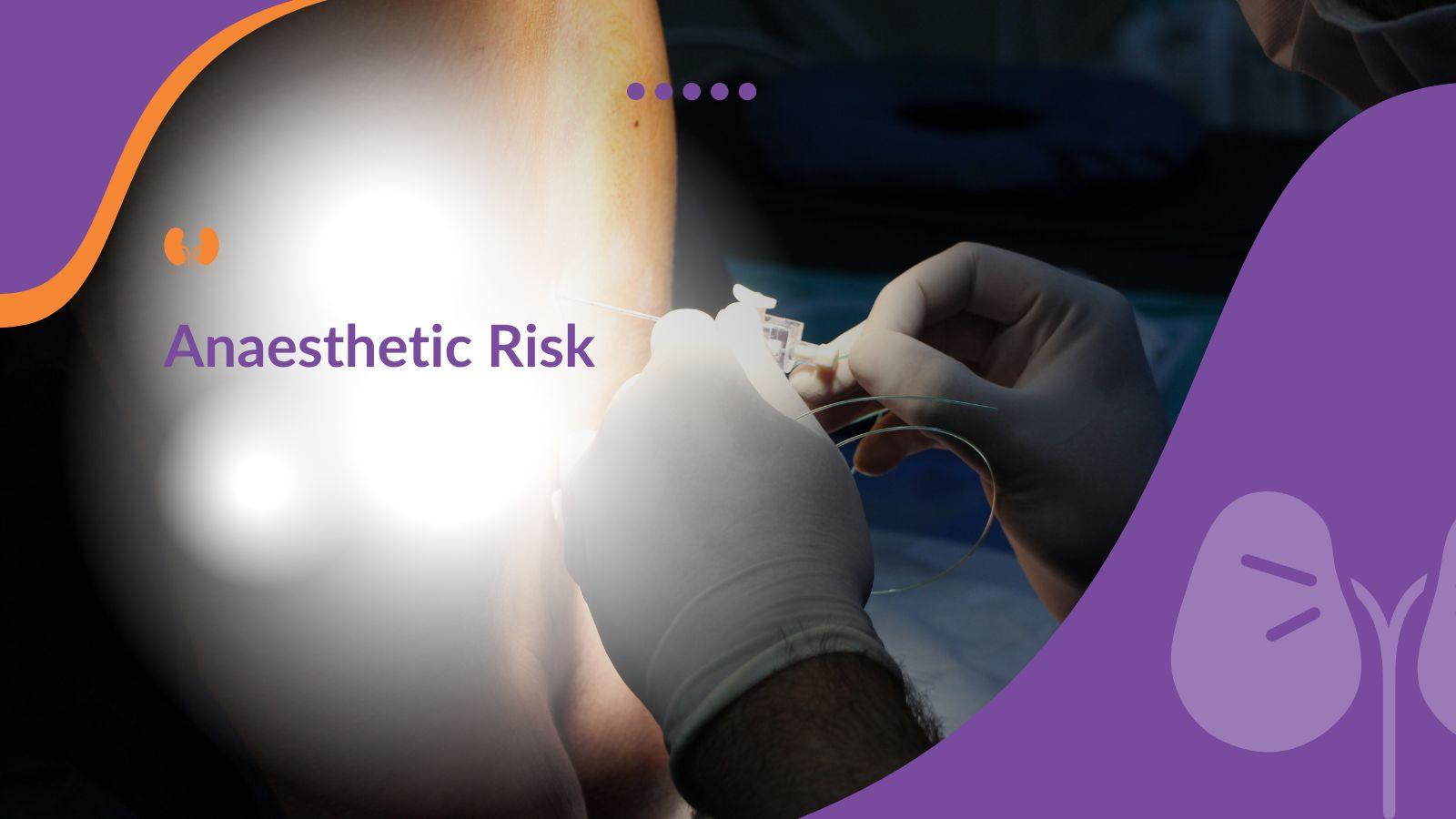 Anaesthetic Risk